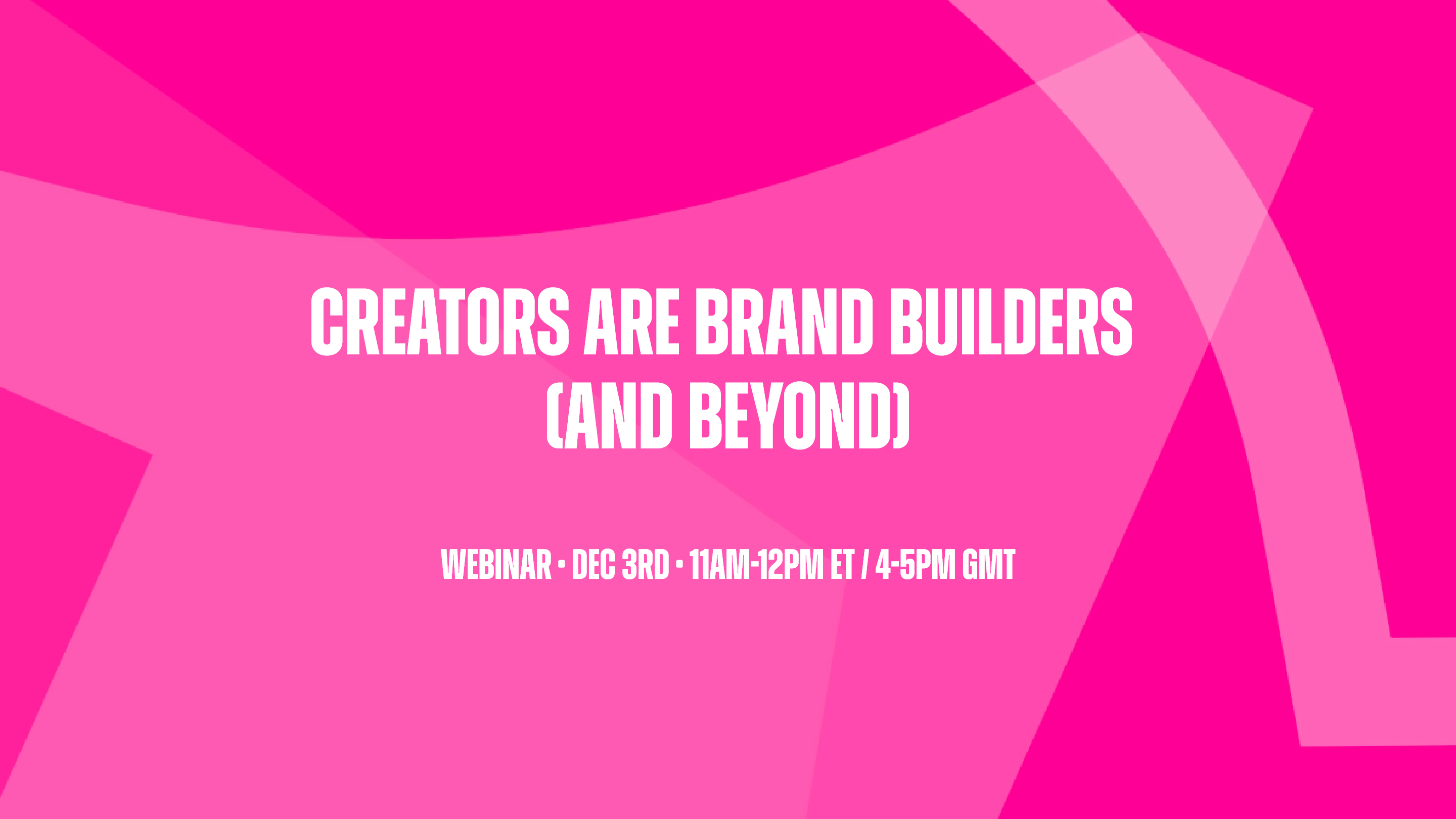 Creators Are Brand Builders (and Beyond)